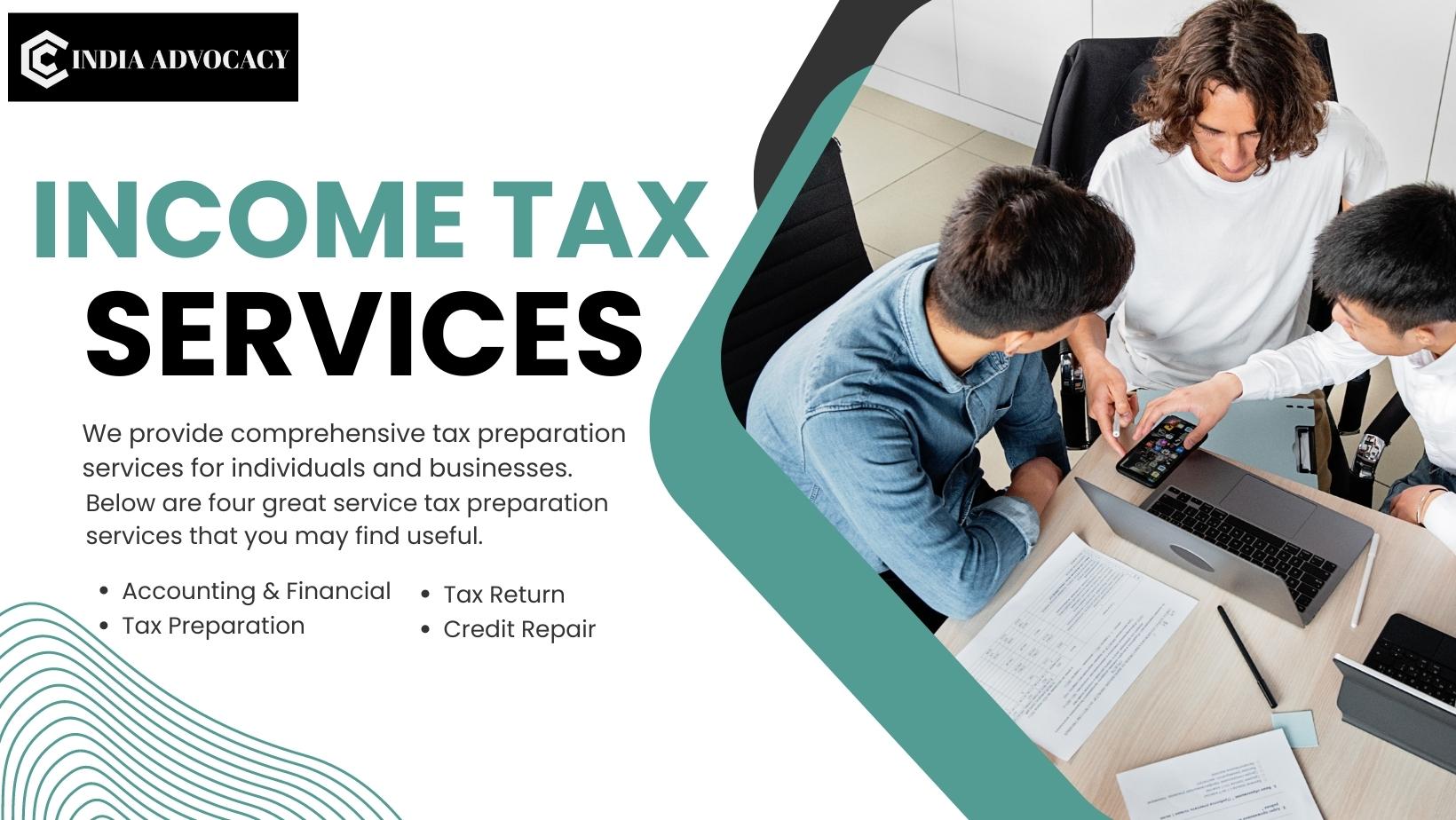 You are currently viewing India Advocacy: Your One-Stop Shop for Income Tax Services