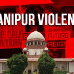 Supreme Court Expresses Concern Over Lawyers’ Safety Amid Ethnic Violence in Manipur