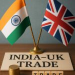 India-UK Services Trade Expands: 108 Sectors Opened to UK Firms, 137 for Indian Companies Date: July 27, 2025Source: India Advocacy | International Trade Desk